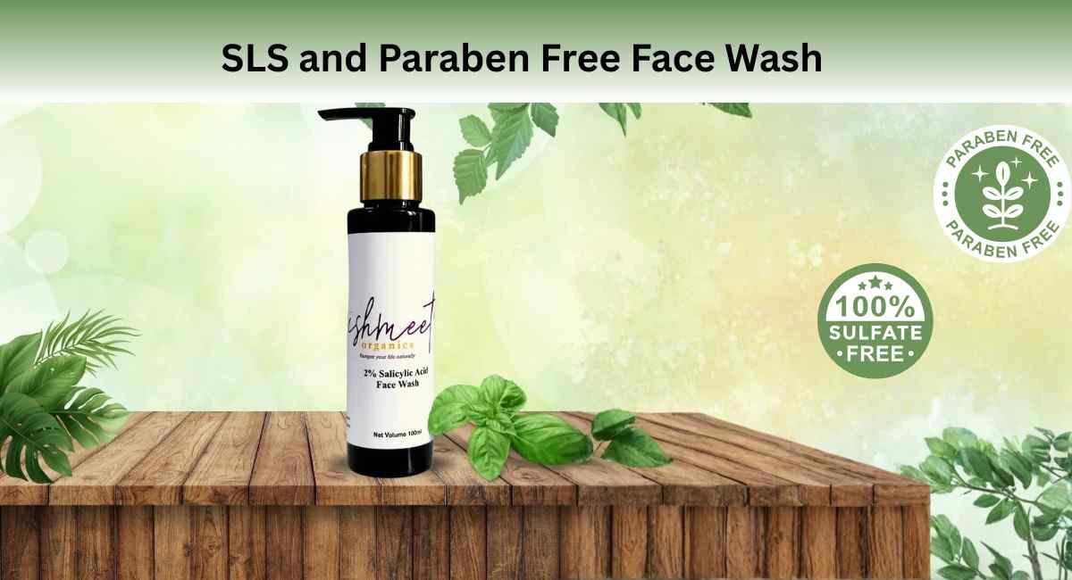 sls and paraben free face wash